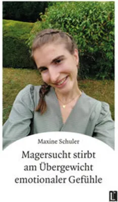 Produktbild von Magersucht stirbt am Übergewicht emotionaler Gefühle