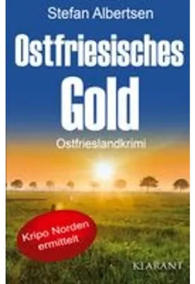 Zdjęcie produktu dla Ostfriesisches Gold. Ostfrieslandkrimi - Nordseekrimi