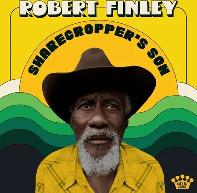 Obrázok produktu pre Robert Finley: Sharecropper's Son - Easy Eye Sound - (CD / Titel: Q-Z)