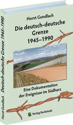 Obrázek produktu pro Die deutsch-deutsche Grenze 1945-1990