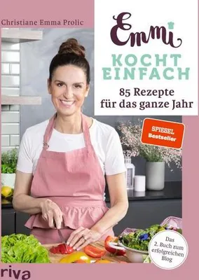 Produktbild von Emmi kocht einfach: 85 Rezepte für das ganze Jahr