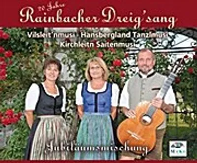 Produktbild von Rainbacher Dreigsang/Vilsleitn/Kirchleitn: Jubiläumsmischung