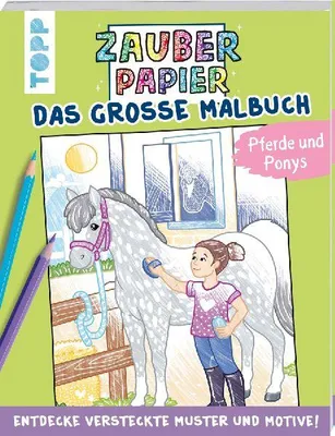 Produktbild von Zauberpapier - Das große Malbuch - Pferde und Ponys