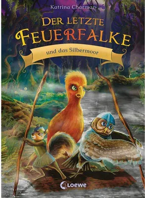 Image de Der letzte Feuerfalke und das Silbermoor (Band 8)