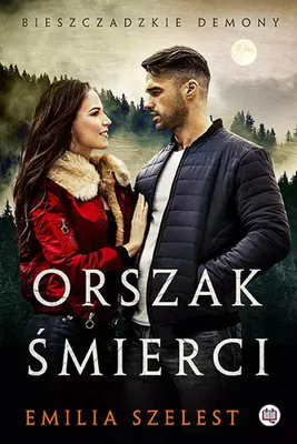 Image de Orszak smierci Bieszczadzkie demony Tom 3