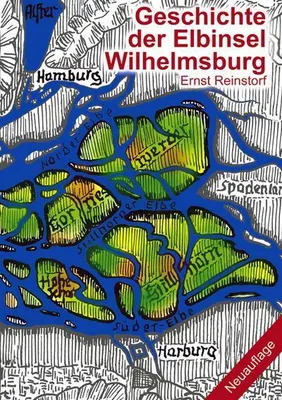 Produktbild von Geschichte der Elbinsel Wilhelmsburg