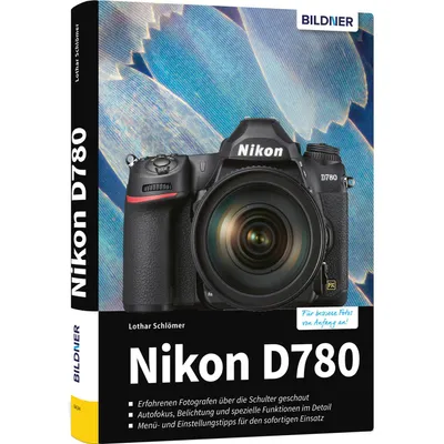 Produktbild von Nikon D780 - Das umfangreiche Praxisbuch zu Ihrer Kamera