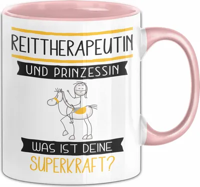Produktbild von Reittherapeutin Und Prinzessin Tasse Geschenk Für Eine Reittherapeutin Geburtstag Was Ist Deine Superkraft (Rosa)