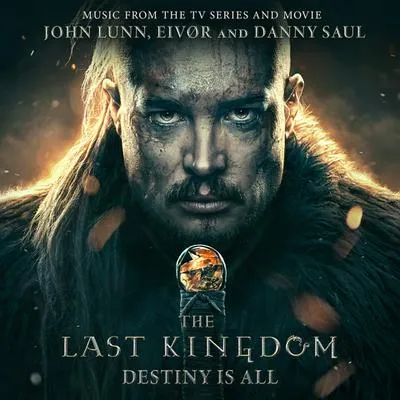 Produktbild von The Last Kingdom: Destiny Is All (Digipak)