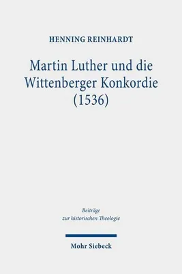 Obrázok produktu pre Martin Luther und die Wittenberger Konkordie (1536)