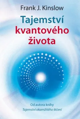 Image de Tajemství kvantového života | Frank Kinslow