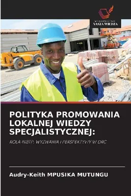 Produktbild von Polityka Promowania Lokalnej Wiedzy Specjalistycznej: