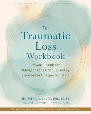 Obrázok produktu pre The Traumatic Loss Workbook