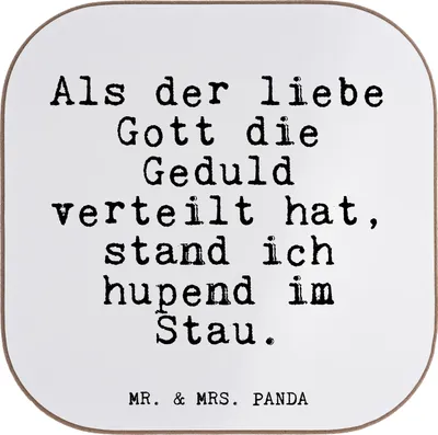 Produktbild von Mr. & Mrs. Panda Untersetzer Glas Als der liebe Gott... - Weiß - Geschenk, Coaster, Holzuntersetzer, Sprüche, Spruch, Tassenuntersetzer, Spaß, Gläser, lustig, für, Geduld