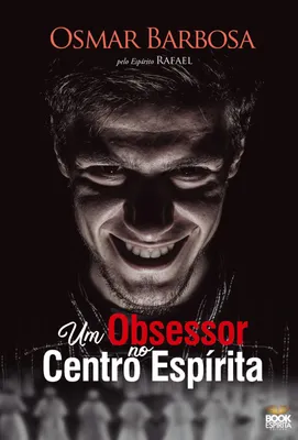 Produktbild von Um Obsessor no Centro Espírita