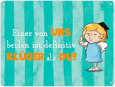 Produktbild von Engel Metallschild XXL in 28x38 cm mit Spruch- Einer von uns ist klüger als du!