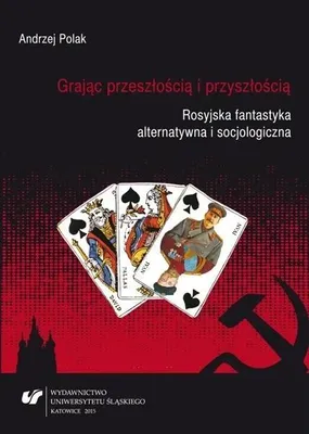 Produktbild von Grając przeszłością i przyszłością - Andrzej Polak
