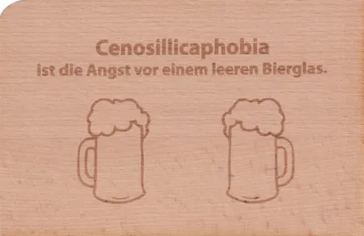Produktbild von Holzpostkarte "Cenosillicaphobia ist die Angst vor einem leeren Bierglas."