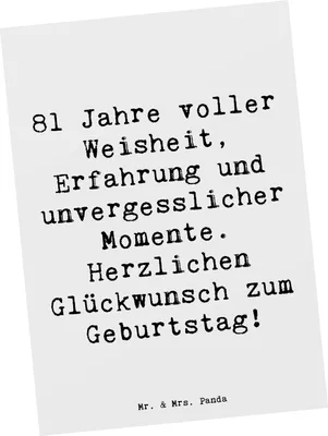 Produktbild von Mr. & Mrs. Panda Postkarte Spruch 81. Geburtstag - Weiß - Geschenk, Alter, liebevoll gestaltet, unvergessliche Momente, Ansichtskarte, Happy Birthday, Fotokarte, Feier
