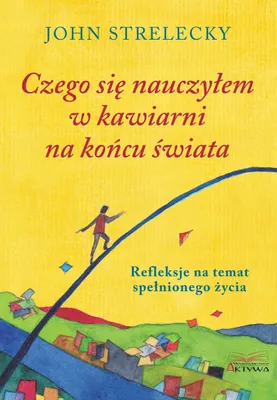 Produktbild von Czego się nauczyłem w kawiarni na końcu świata