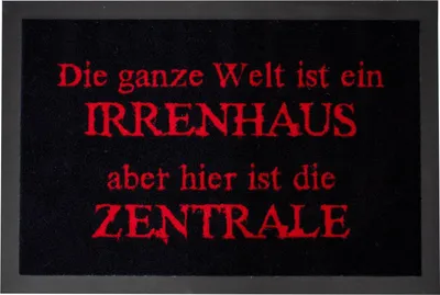 Produktbild von Fußmatte- ganze Welt ist ein Irrenhaus
