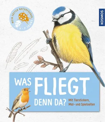 Produktbild von Mein erster Naturführer - Was fliegt denn da?