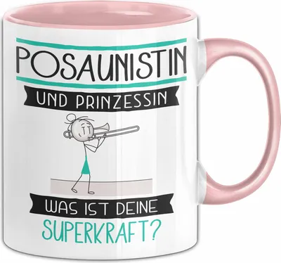 Produktbild von Posaunistin Und Prinzessin Tasse Geschenk Für Eine Posaunistin Geburtstag Was Ist Deine Superkraft (Rosa)