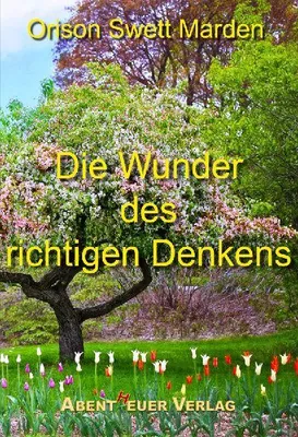Produktbild von Die Wunder des richtigen Denkens