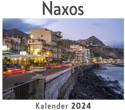 Obrázek produktu pro Naxos (Nástěnný kalendář 2024, Kalendář DIN A4 na šířku, Měsíční kalendář na šířku s kalendáriem, Ideální dárek)