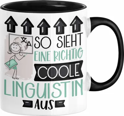 Produktbild von Linguistin Geschenk Tasse Geschenkidee für Linguistin Geburtstag Weihnachten Spruch So Sieht Eine Richtig Coole Linguistin Aus Kaffee-Becher  (Schwarz)