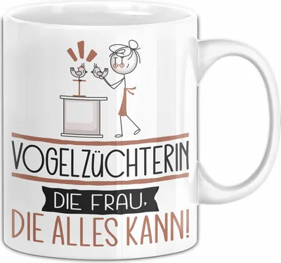 Produktbild von Vogelzüchterin Geschenk Tasse Becher Die Frau Die Allen Kann Geschenkidee für eine Vogelzüchterin Lustig (Weiß)