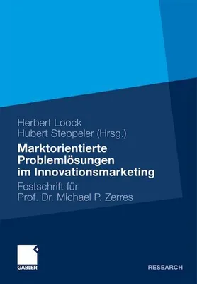 Image de Marktorientierte Problemlösungen im Innovationsmarketing