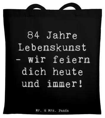 Produktbild von Mr. & Mrs. Panda Tote Bag Spruch 84. Geburtstag Lebenskunst - Schwarz - Geschenk, Shopping Tasche, Happy Birthday, Geburtstagsgeschenk, Glückwunsch, totebag, Überraschung