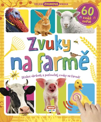 Productafbeelding van Zvuky na farmě - Velká zvuková kniha