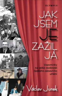 Image de Jak jsem je zažil já - Václav Junek