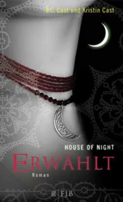 Image de House of Night 03. Erwählt