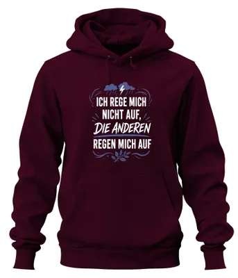 Immagine prodotto di Felpa con cappuccio "Ich rege mich nicht auf", colore bordeaux, taglia 3XL