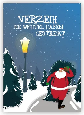 Produktbild von Entschuldigende Weihnachtskarte für Verspätete mit Weihnachtsmann: Verzeih die Wichtel haben gestreikt