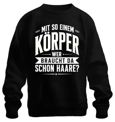 Obrázok produktu pre S takýmto telom, kto už potrebuje výrazné oblečenie? Sarkastická mikina, čierna, veľkosť 3XL