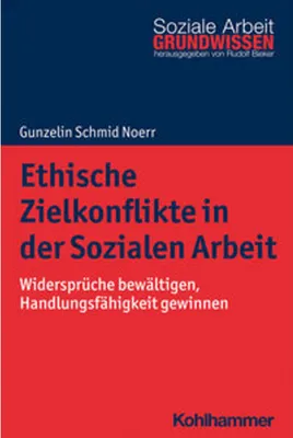 Image de Ethische Zielkonflikte in der Sozialen Arbeit