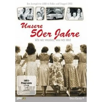 Produktbild von Unsere 50er Jahre - Wie wir wurden, was wir sind