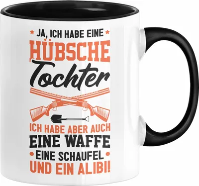Produktbild von Vater Tasse Geschenk Ja Ich Habe Eine Hübsche Tochter Schaufel Alibi Vatertag Geschenk (Schwarz)