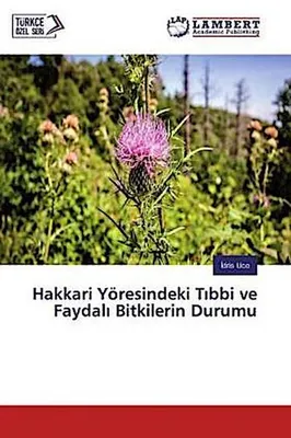 Produktbild von Hakkari Yöresindeki Tibbi ve Faydali Bitkilerin Durumu