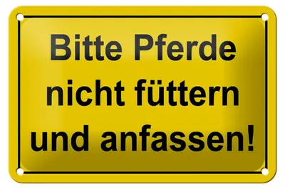 Produktbild von Blechschild Hinweis 18x12cm Bitte Pferde nicht füttern