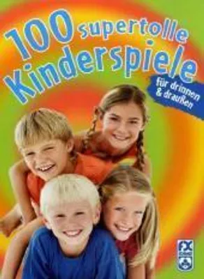 Produktbild von 100 supertolle Kinderspiele | Uli Geißler