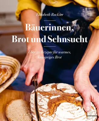 Produktbild von Bäuerinnen, Brot und Sehnsucht