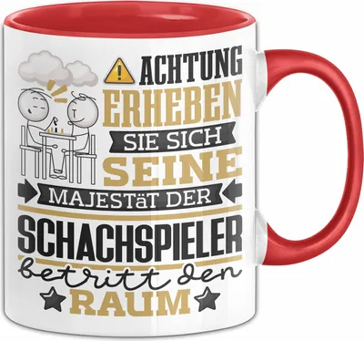 Produktbild von Schachspieler Geschenk Tasse Lustiger Spruch Erheben Sie Sich Der Schachspieler Betritt den Raum (Rot)