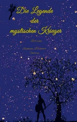 Produktbild von Die Legende der mystischen Krieger
