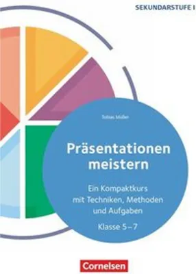 Obrázek produktu pro Präsentationen meistern - Ein Kompaktkurs mit Techniken, Methoden und Aufgaben - Klasse 5-7