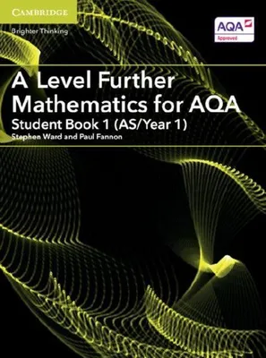 Produktbild von A Level Further Mathematics for Aqa Student Book 1 (As/Year 1)